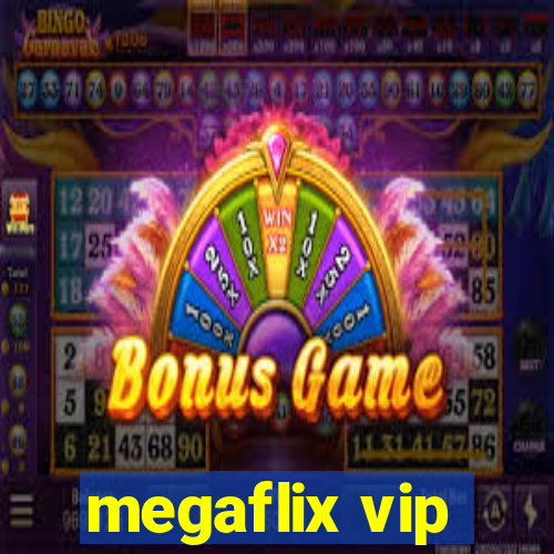 megaflix vip